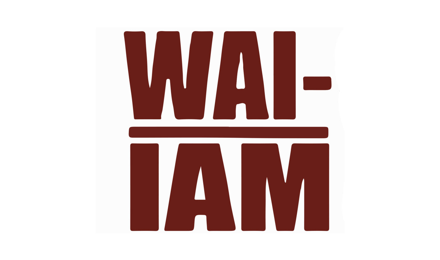 WAI-IAM, INC. & RISE RECOVERY COMMUNITY